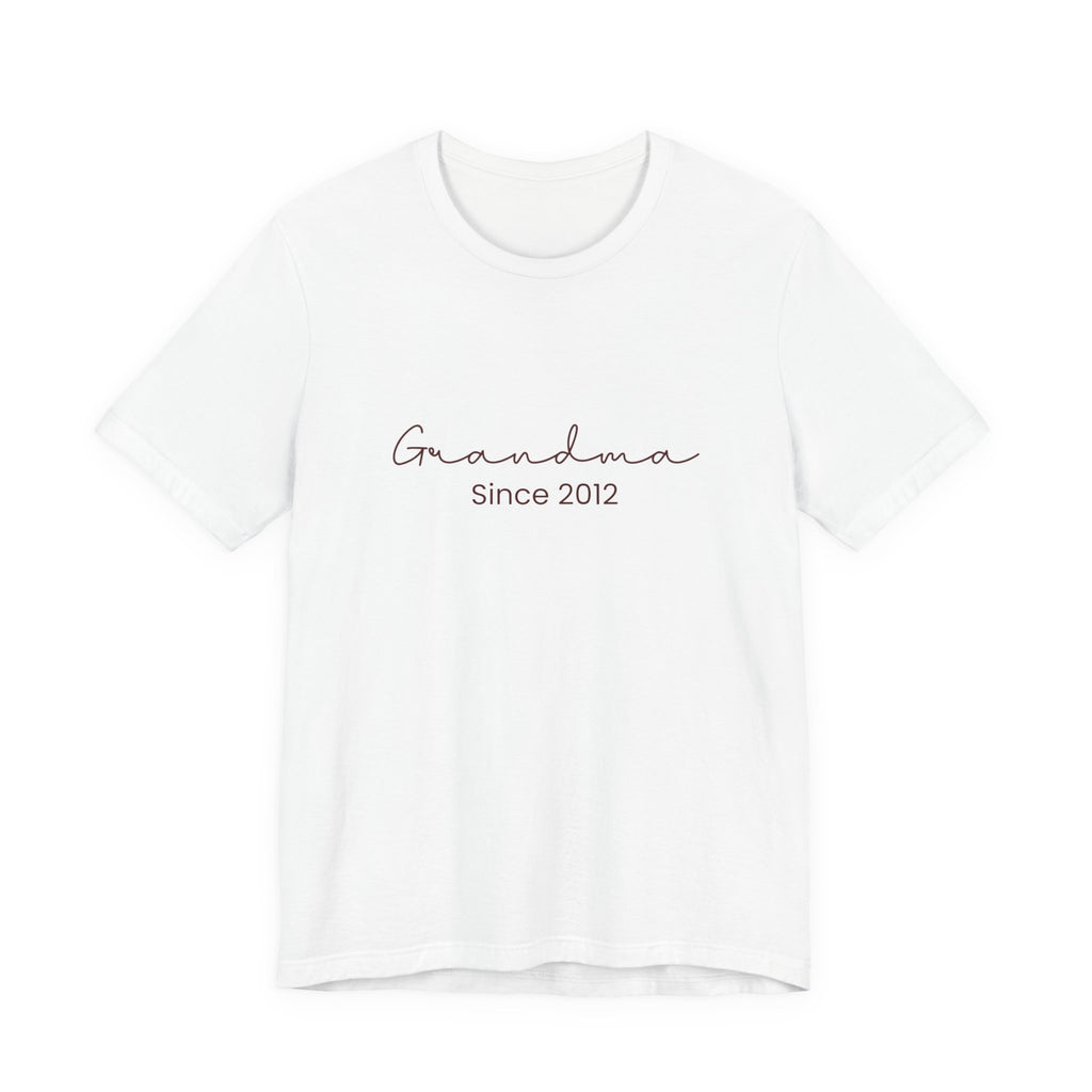 Grandma Since T-Shirt – Customized Year